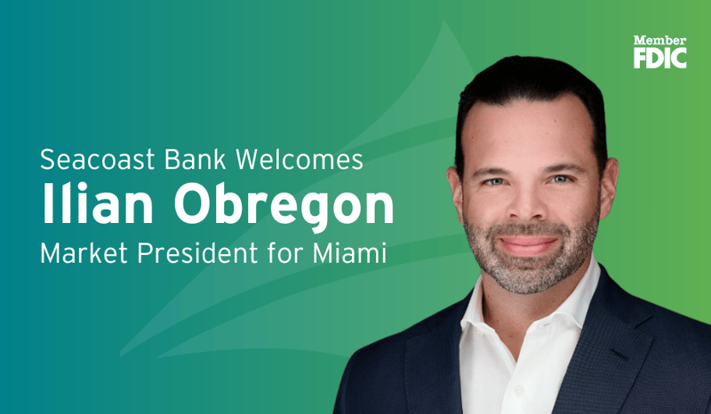 Ilian Obregon Joins Seacoast Bank as Miami Market President